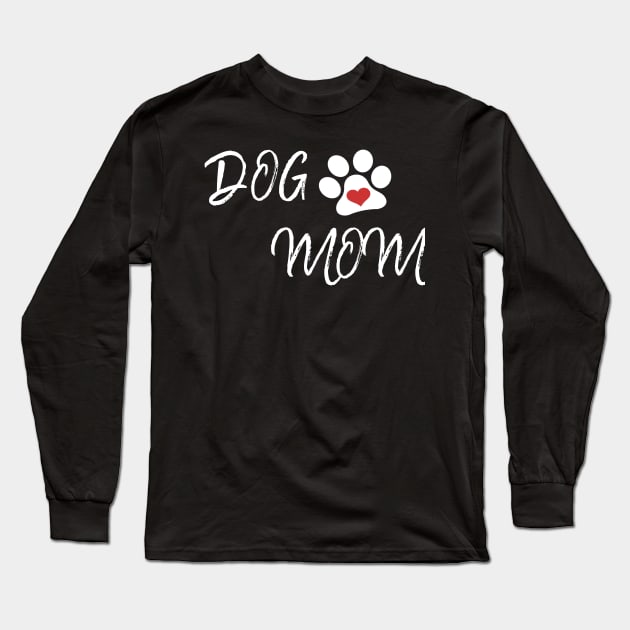 Dog mom Long Sleeve T-Shirt by zeevana